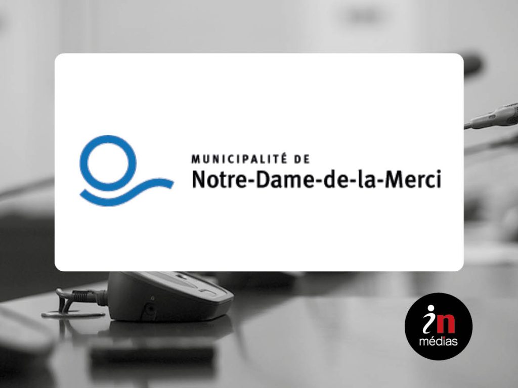 MUNICIPALITÉ DE NOTRE-DAME-DE-LA-MERCI